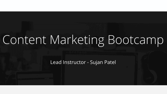 Sujan Patel – Content Marketing Bootcamp