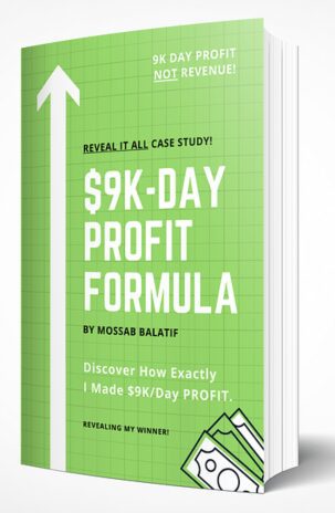 Mossab Balatif – $9K-Day Profit Formula