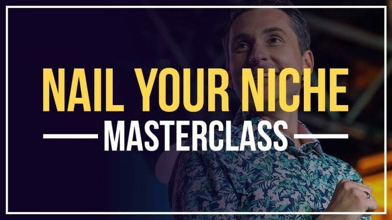 James Wedmore – Nail Your Niche Masterclass