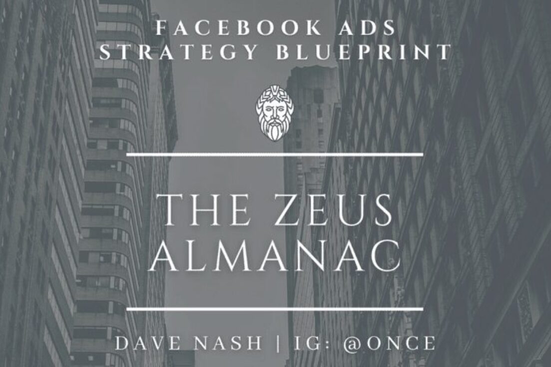 Dave Nash – The Zeus Almanac-Facebook Ads Strategy Guide