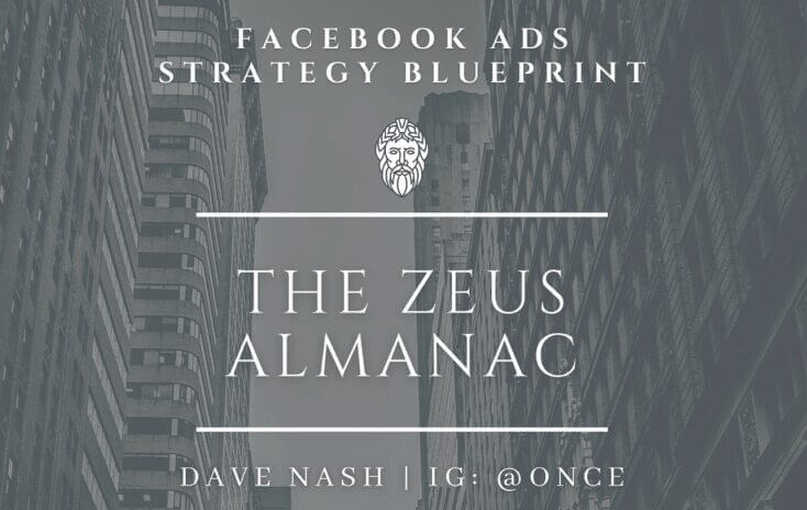 Dave Nash – The Zeus Almanac-Facebook Ads Strategy Guide