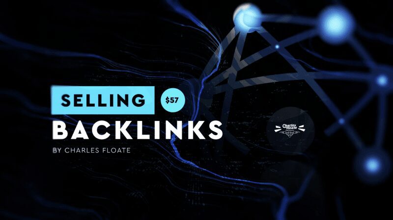 Charles Floate – Selling Backlink Course