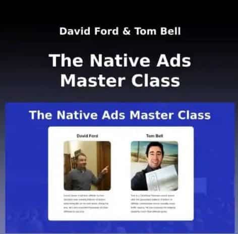 David Ford, Tom Bell – The Native Ads Master Class