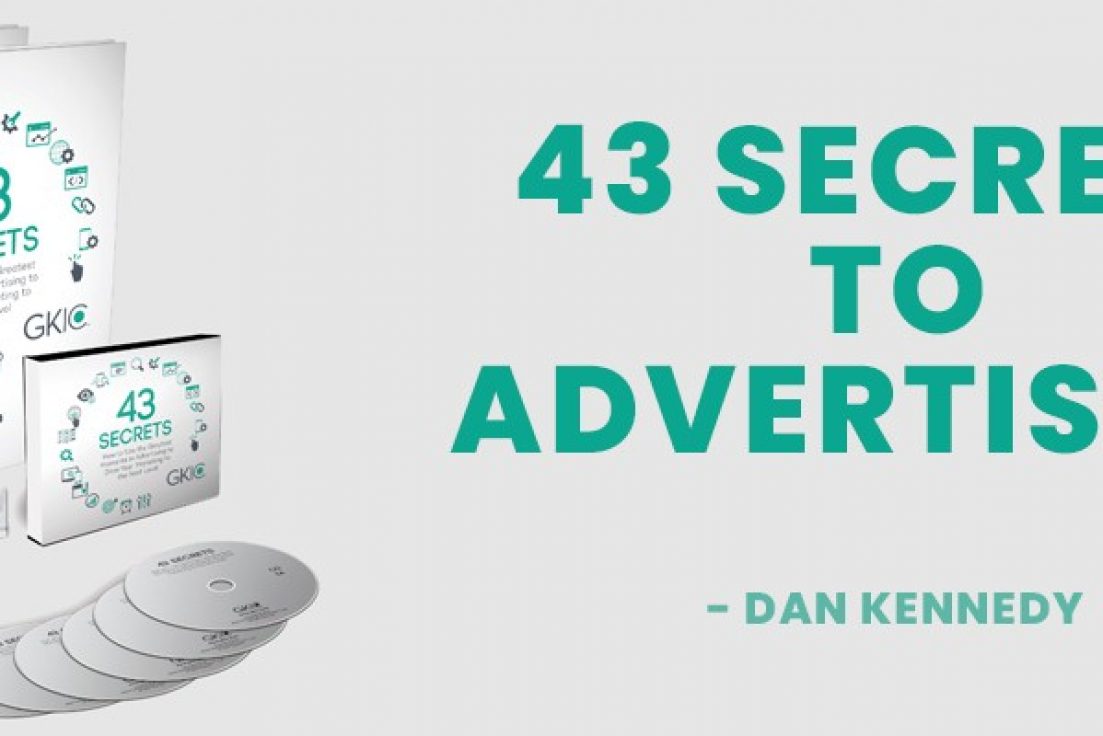 Dan Kennedy – 43 Secrets To Advertising