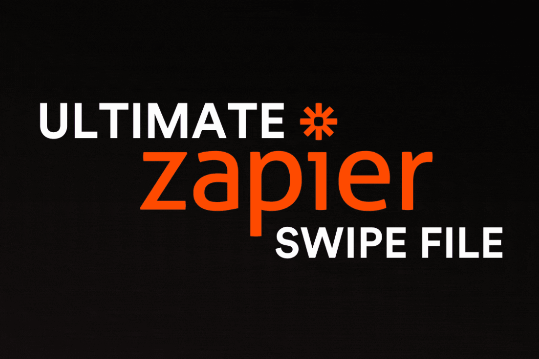 Nick Abraham – The Ultimate Zapier Swipe File