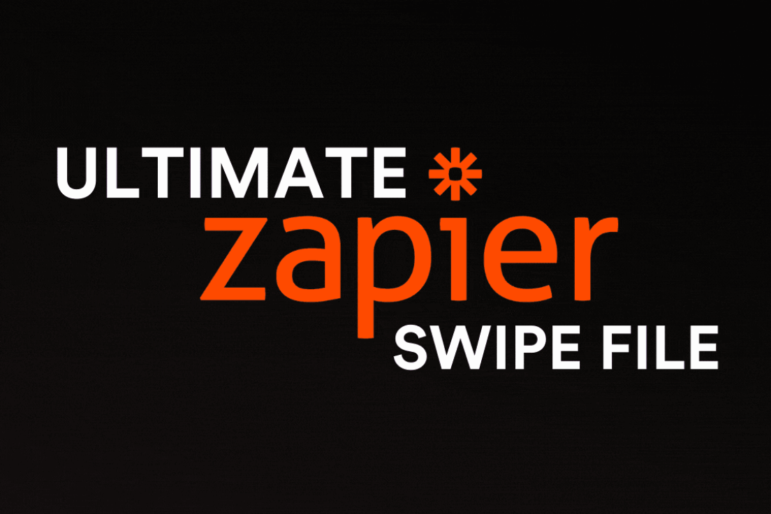 Nick Abraham – The Ultimate Zapier Swipe File