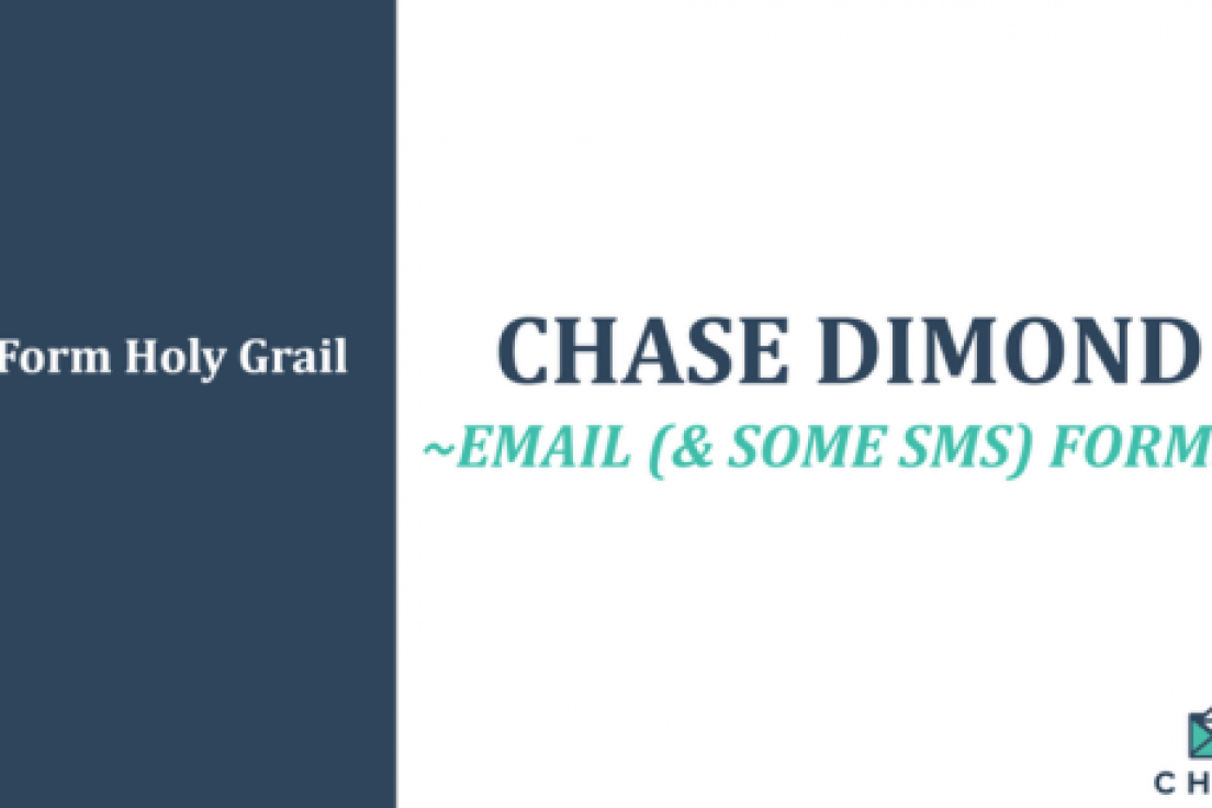 Chase Dimond – Master Email (& SOME SMS) Collection Forms & Welcome Messages