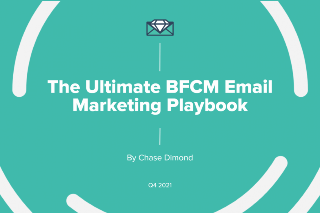 Chase Dimond – The Ultimate BFCM Email Marketing Playbook