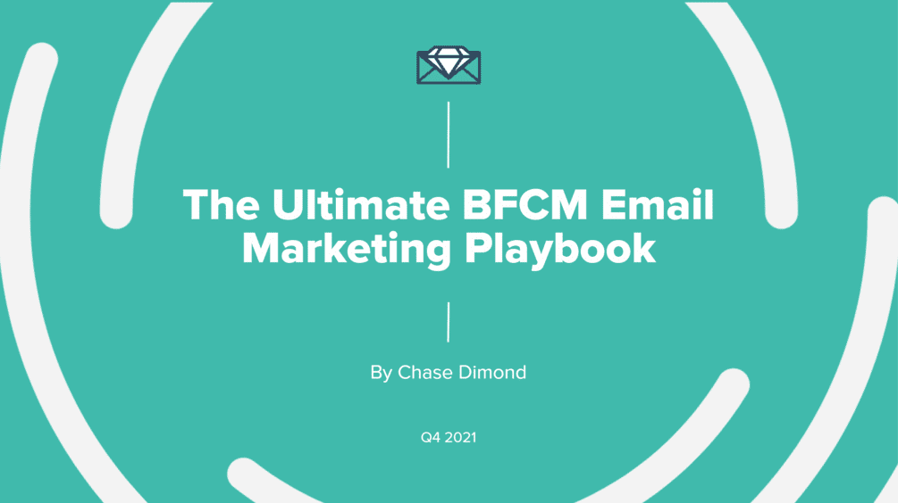 Chase Dimond – The Ultimate BFCM Email Marketing Playbook