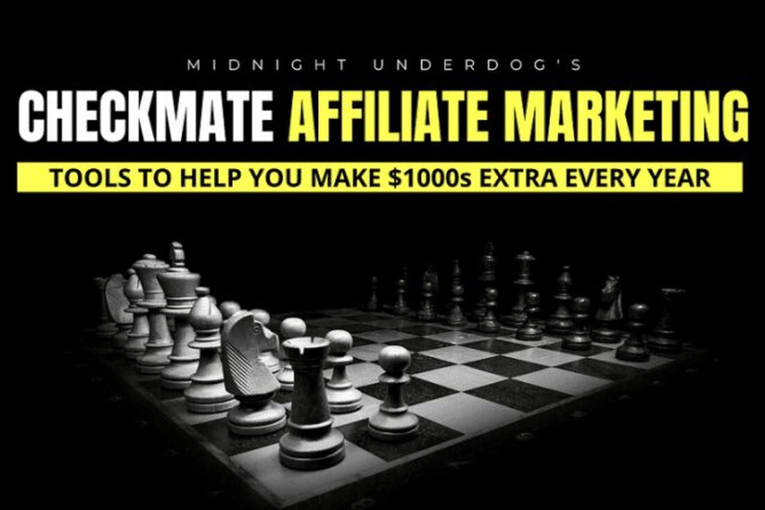 Midnight Underdog – Checkmate Affiliate Marketing