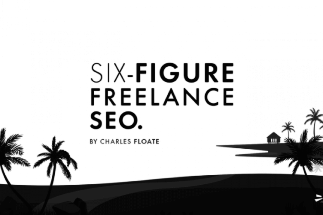 Charles Floate – The Six Figure Freelance SEO