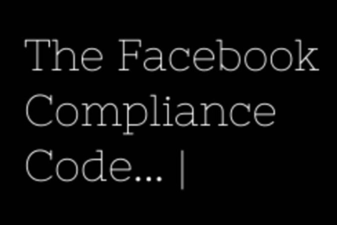 Ed Reay – The Facebook Compliance Code