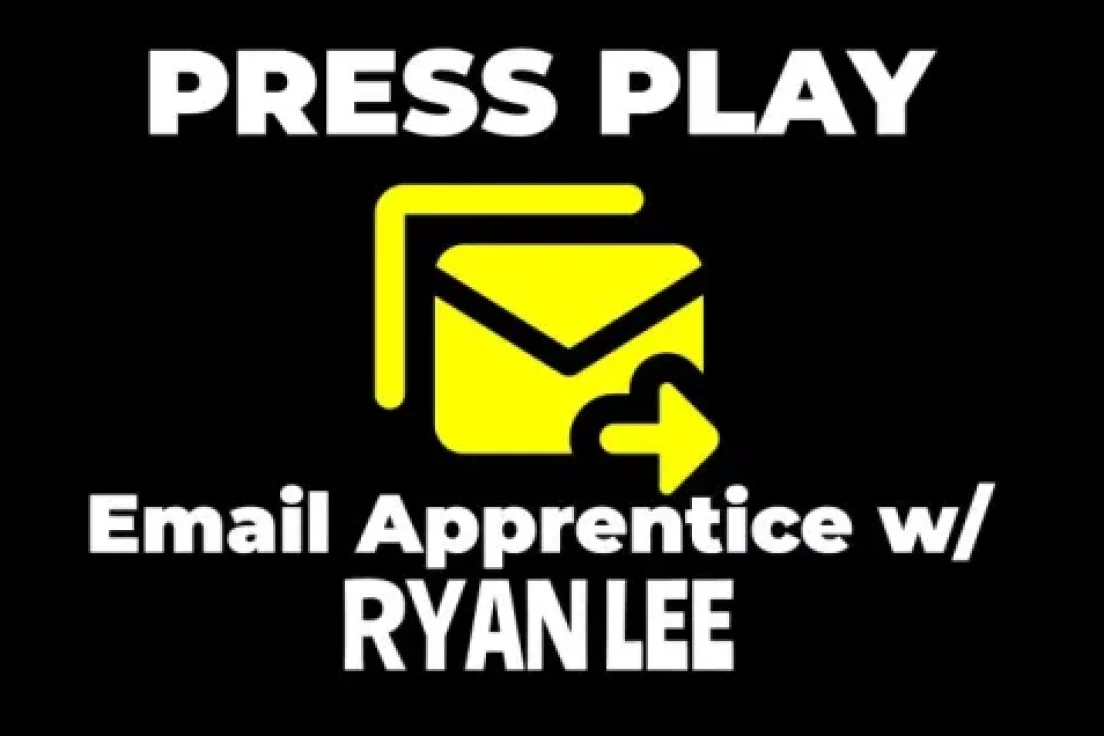 Ryan Lee – The PRESS PLAY Email Apprentice Program