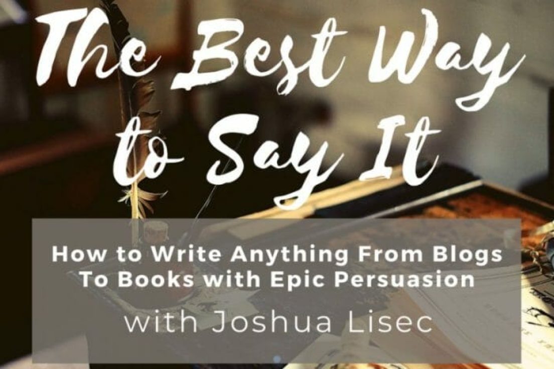 Joshua Lisec – The Best Way To Say It