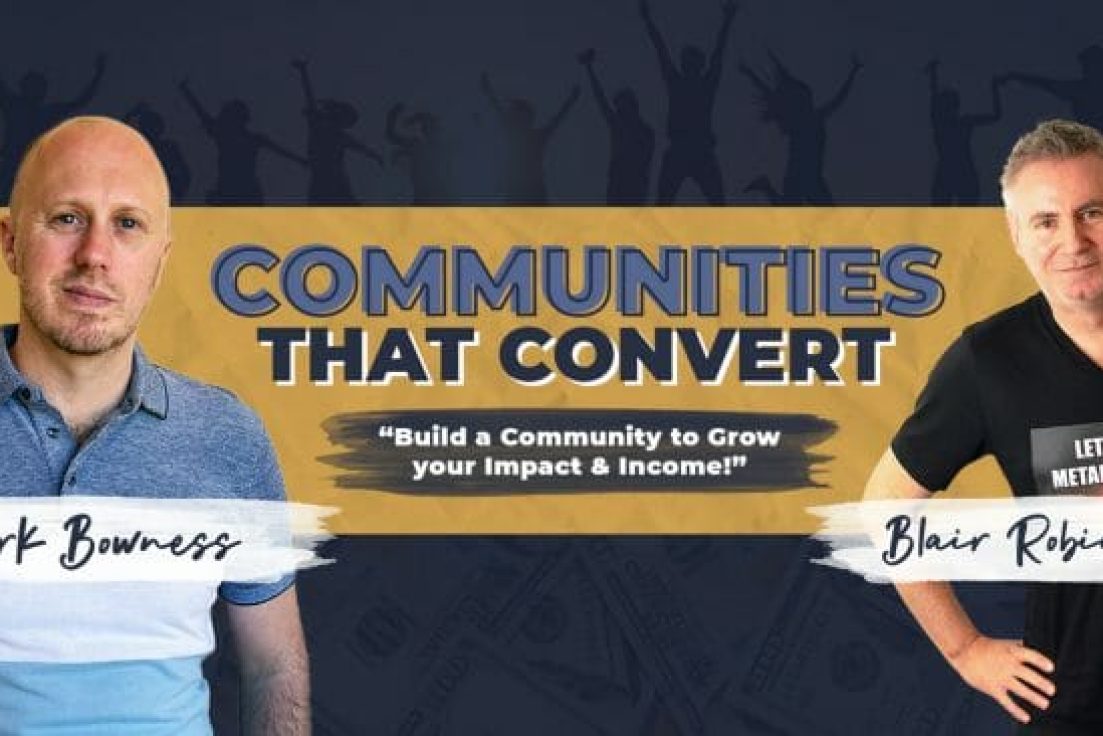 Mark Bowness – Communities That Convert