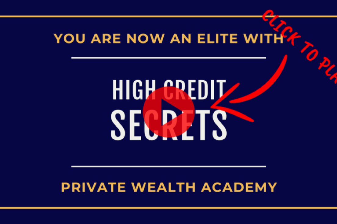 Private Wealth Academy – High Credit Secrets