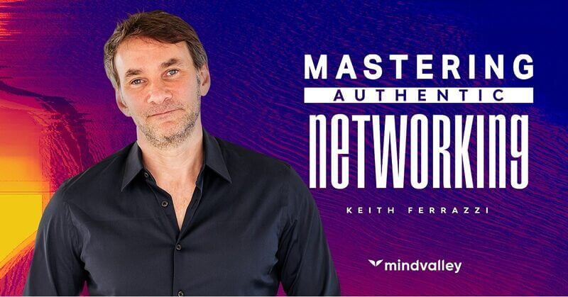 Mindvalley – Mastering Authentic Networking