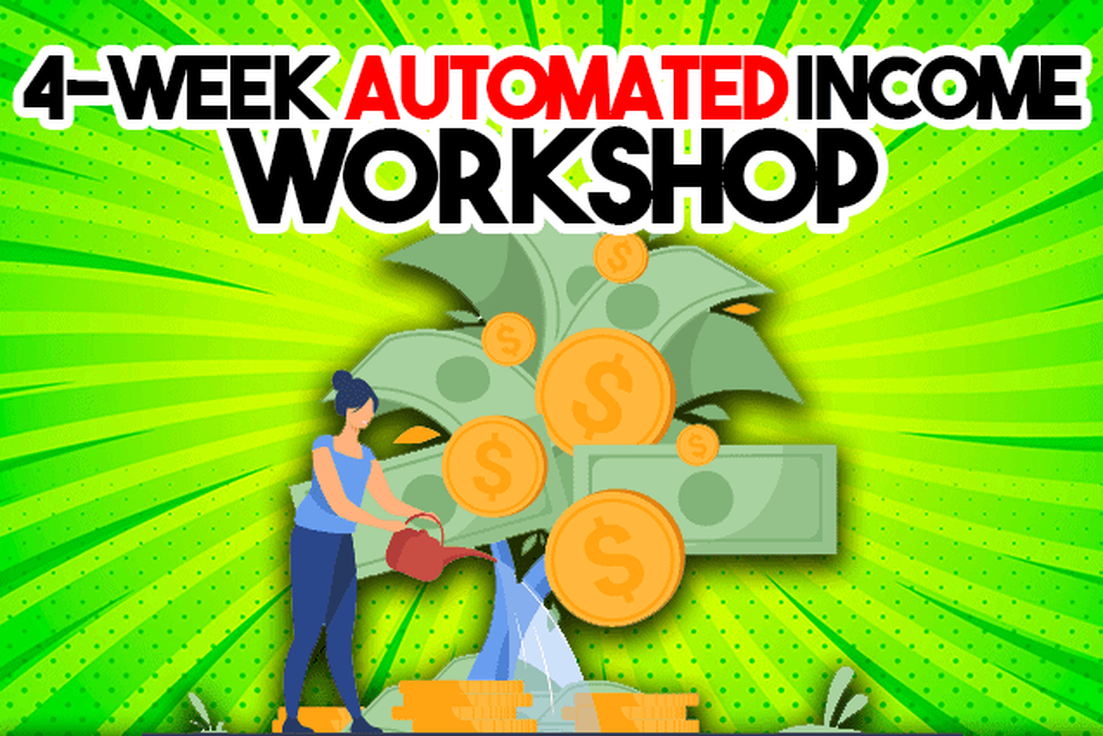 Paul James – 4 Week Automated Income Workshop