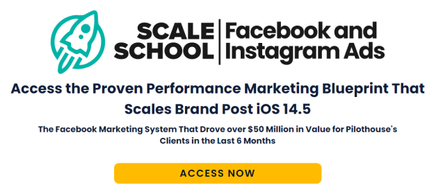 DTC × Pilot House – Scale School – Facebook and Instagram ADS