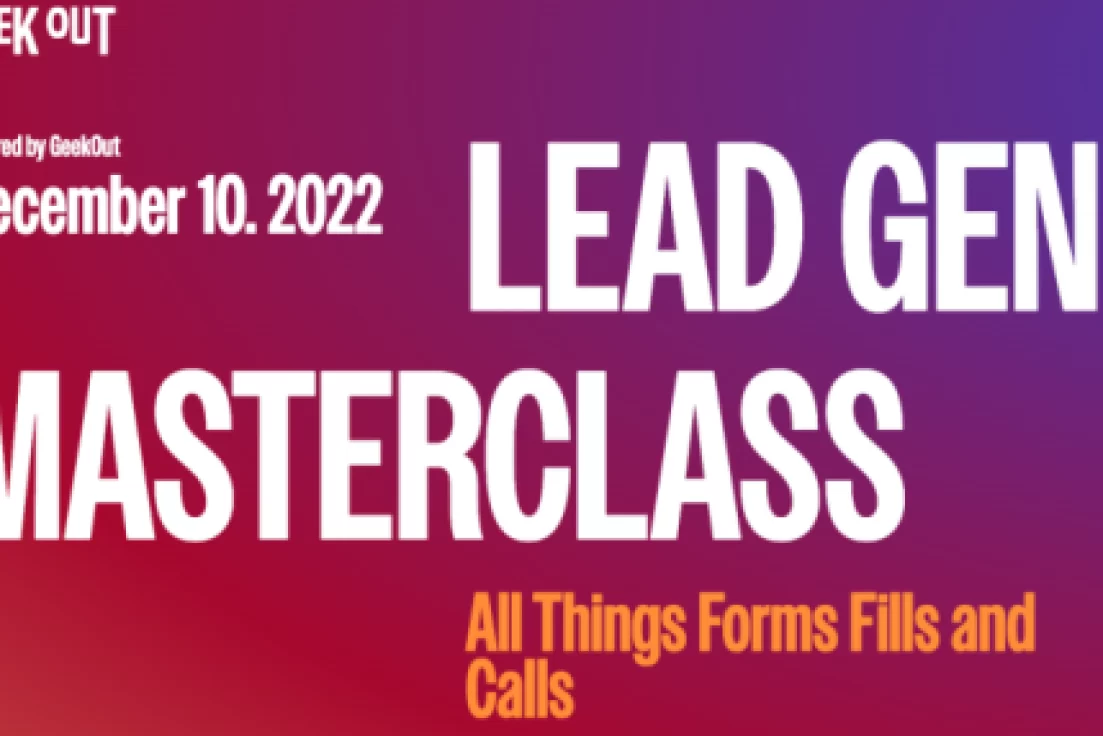 Geekout – Lead Gen Masterclass 12-2022