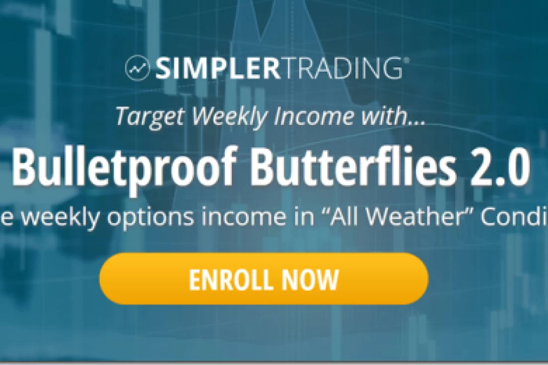 Simpler Trading – Bulletproof Butterflies 2.0 Elite